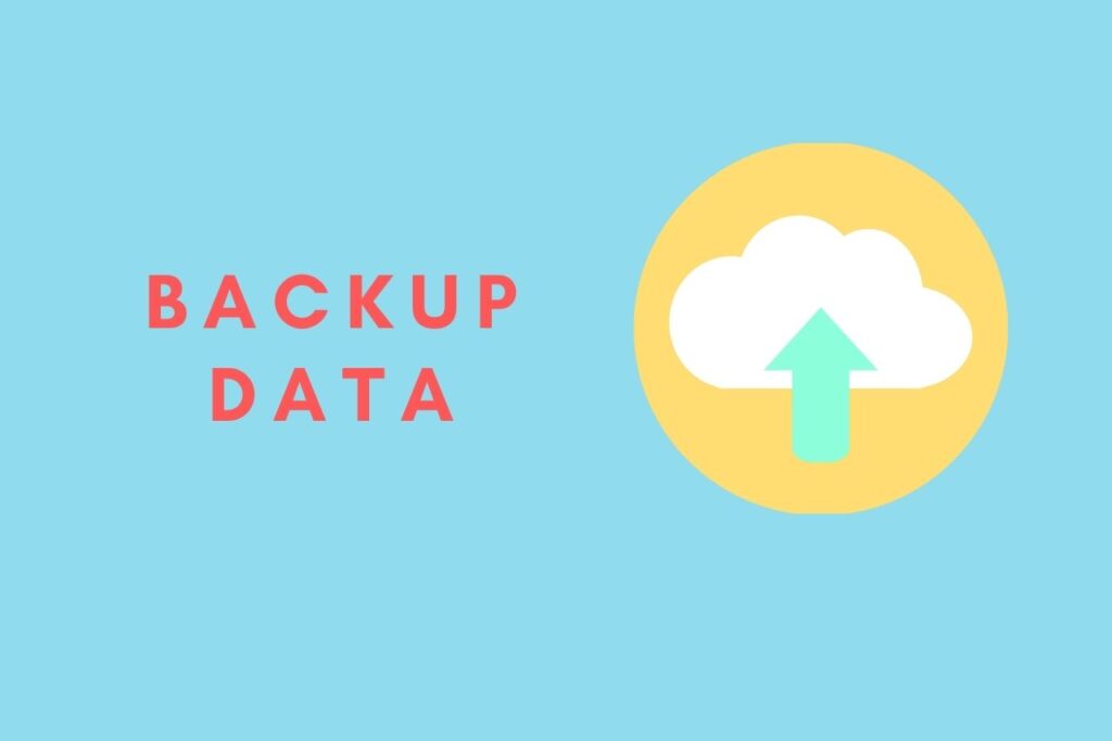 Back-up Your Data Regularly - TheCybPro